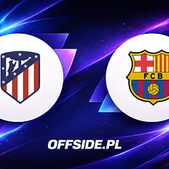 Atletico Madryt - Barcelona: transmisja i szczegóły