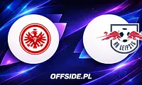 Składy Eintrachtu i Lipska na hitowy mecz ujawnione