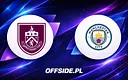 Oceny po starciu Burnley z Manchesterem City