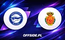 Deportivo Alavés vs RCD Mallorca: jak i gdzie obejrzeć?