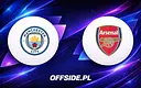 Gdzie obejrzeć mecz Manchester City kontra Arsenal? Przewodnik na dziś