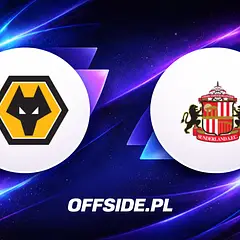 Wolverhampton-Sunderland: Jak i gdzie oglądać?