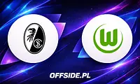 SC Freiburg vs VfL Wolfsburg: gdzie obejrzeć mecz?