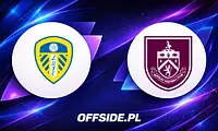Znamy składy na mecz Leeds z Burnley!