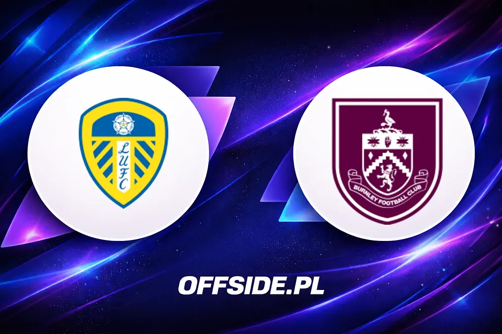 Znamy składy na mecz Leeds z Burnley!