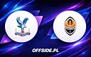 Crystal Palace kontra Szachtar Donieck: Znamy składy