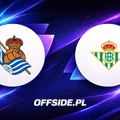 Składy meczu Real Sociedad - Real Betis 2026