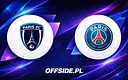 Derby Paryża już wkrótce! Gdzie obejrzeć Paris FC vs PSG?