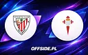 Athletic Club kontra Celta Vigo: kluczowa walka w La Liga