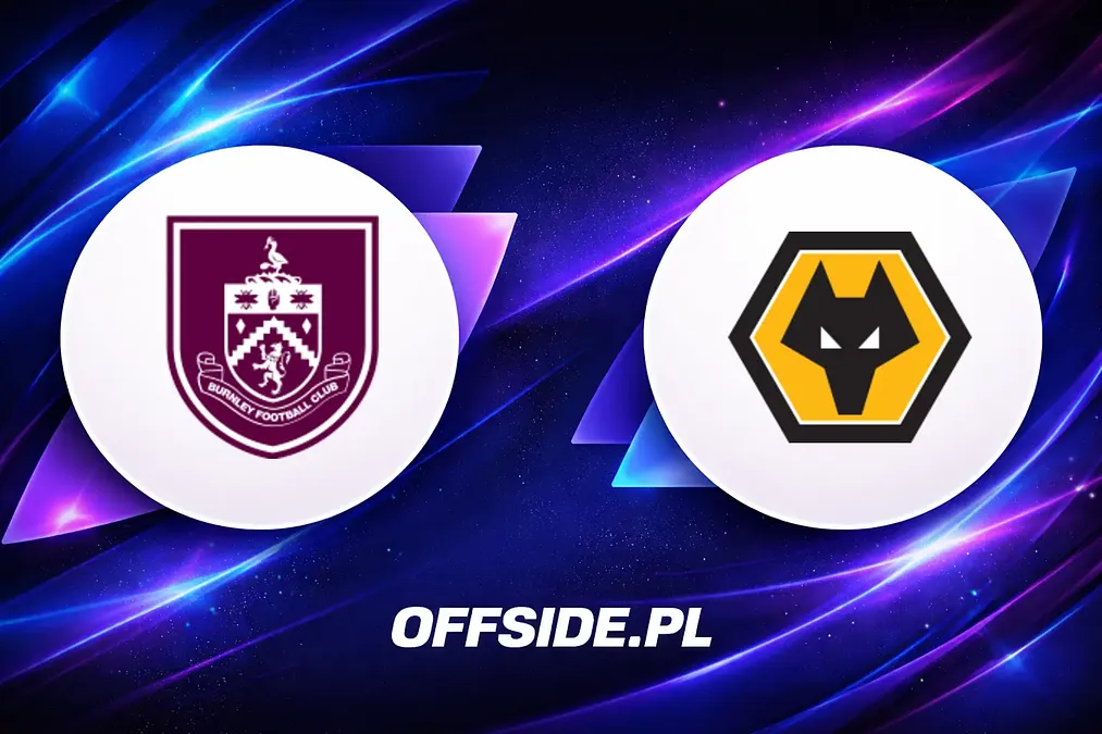 Burnley i Wolverhampton w starciu o honor - transmisja i forma drużyn
