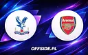 Znamy składy na mecz Crystal Palace z Arsenalem