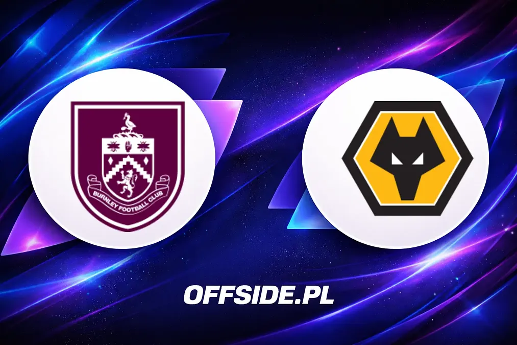 Poznaj składy Burnley i Wolverhampton przed meczem