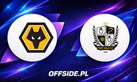 Znamy składy na mecz Wolverhampton - Port Vale