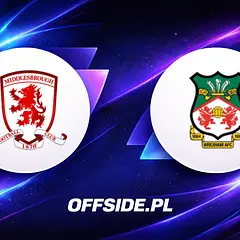 Składy Middlesbrough - Wrexham ogłoszone przed meczem