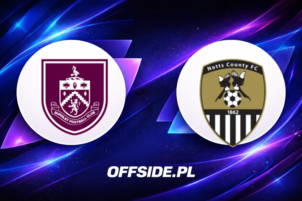 Składy Burnley i Notts County na mecz 8 sierpnia