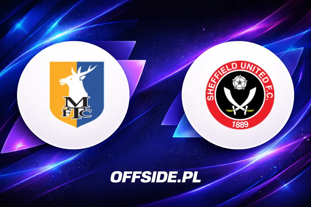 Oficjalne składy: Mansfield Town vs Sheffield Utd