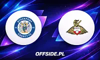 Stockport County gotowe na Doncaster: Znamy składy