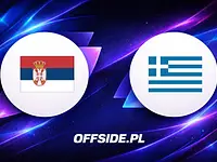 Serbia - Grecja: gdzie oglądać? Transmisja TV i online