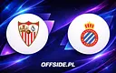 Znamy składy na mecz Sevilla - Espanyol