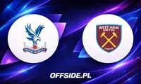 Gdzie oglądać mecz Crystal Palace kontra West Ham?