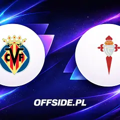 Villarreal vs Celta Vigo Transmisja: La Liga