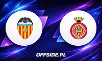 Valencia kontra Girona: Gdzie obejrzeć to starcie w La Liga?