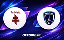 Metz kontra Paris FC – gdzie obejrzeć na żywo? 19.04.2026