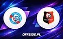 Startujemy: Oto składy na starcie Strasbourg vs Stade Rennais