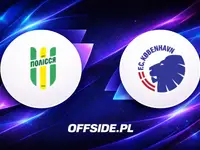 Znamy składy na mecz Polessya - FC Copenhagen