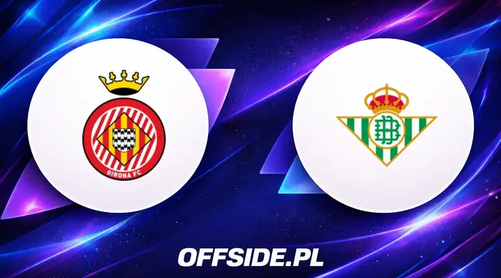Jak obejrzeć mecz Girona vs Real Betis? Transmisja online