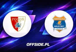 Oficjalne składy na mecz Pogoń Siedlce vs. Bruk-Bet Termalica