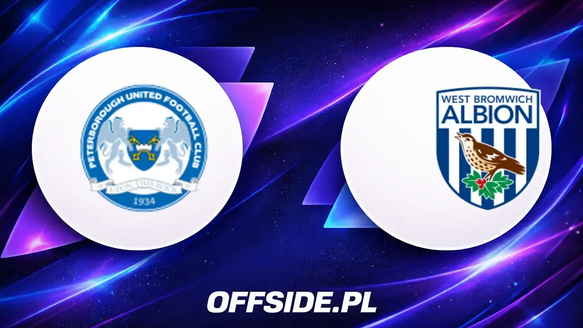 Oficjalne składy na mecz Peterborough z West Brom