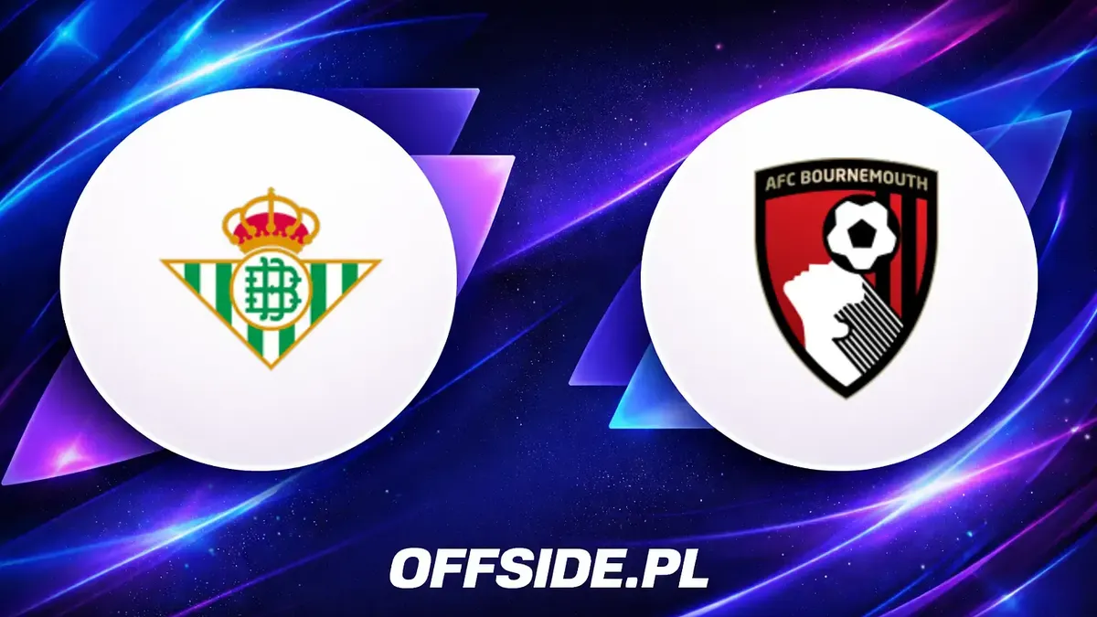 Real Betis kontra Bournemouth: gdzie oglądać sobotni mecz towarzyski?