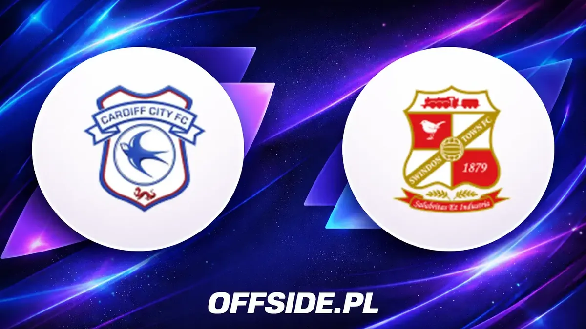 Składy Cardiff i Swindon Town na mecz dnia