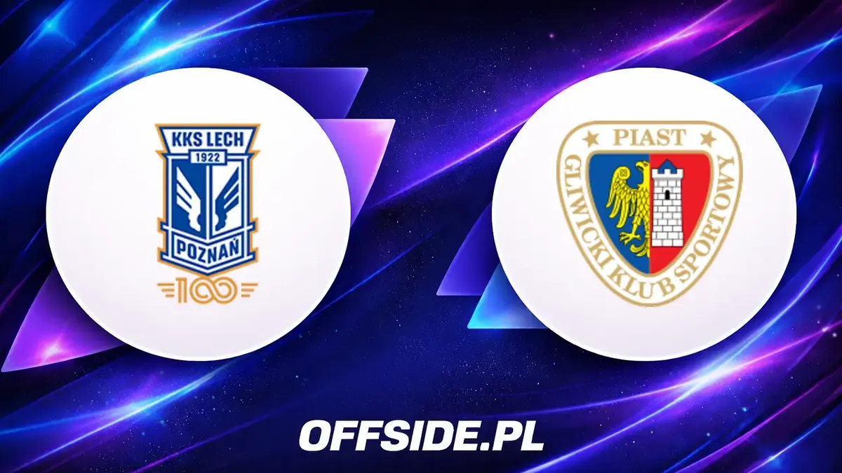 Oficjalne składy Lecha Poznań i Piasta Gliwice na mecz