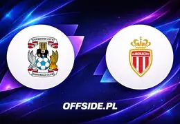 Coventry podejmuje AS Monaco: gdzie obejrzeć sparing online?