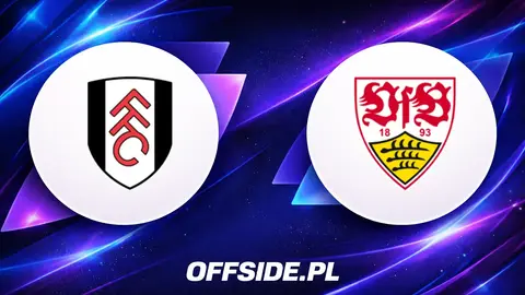 Fulham kontra VfB Stuttgart: gdzie i jak obejrzeć mecz?