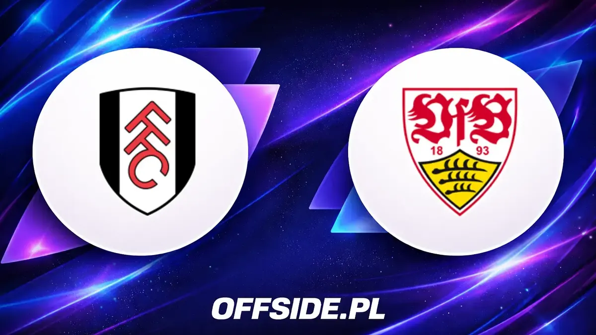 Fulham kontra VfB Stuttgart: gdzie i jak obejrzeć mecz?