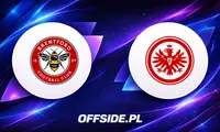Brentford zmierzy się z Eintrachtem Frankfurt - gdzie obejrzeć sparing?