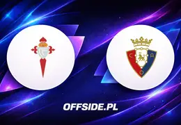 Celta Vigo podejmie Osasunę na otwarcie sezonu La Liga