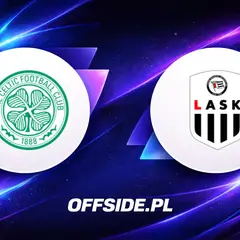 Składy meczu Celtic - LASK Linz, 19 sierpnia 2026