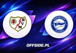 Rayo Vallecano kontra Deportivo Alavés: czy madrytczycy przełamią złą passę?