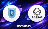 Oficjalne składy Universitatea Craiova na mecz z Ararat-Armenia