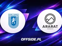 Oficjalne składy Universitatea Craiova na mecz z Ararat-Armenia