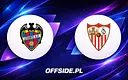 Gdzie śledzić na żywo starcie Levante - Sevilla?