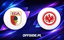 Starcie FC Augsburg z Eintracht Frankfurt: transmisja i szczegóły