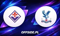 Poznaj składy na mecz Fiorentina vs Crystal Palace!