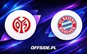 FSV Mainz 05 kontra Bayern – Jak i gdzie obejrzeć hit Bundesligi