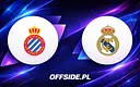 La Liga: Espanyol podejmuje Real Madryt. Gdzie oglądać na żywo?