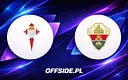 Oficjalne składy na mecz Celta Vigo - Elche!